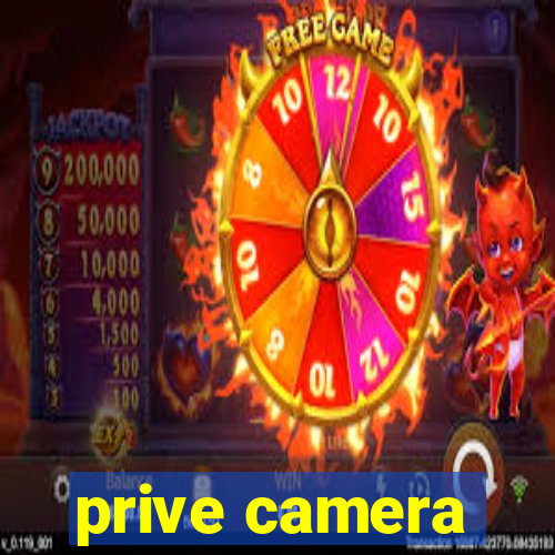 prive camera